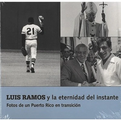 LUIS RAMOS Y LA ETERNIDAD DEL INSTANTE