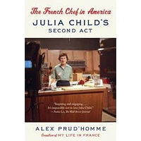 THE FRENCH CHEF IN AMERICA JULIA CHILDS