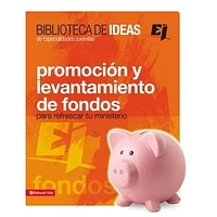 PROMOCION Y LEVANTAMIENTO DE FONDOS PARA