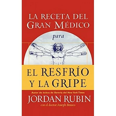 LA RECETA DEL GRAN MEDICO PARA EL RESFRI