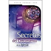 SECRETOS DEL CRECIMIENTO DE LA IGLESIA