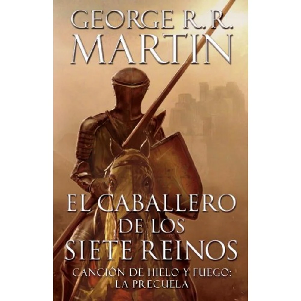 EL CABALLERO DE LOS SIETE REINOS