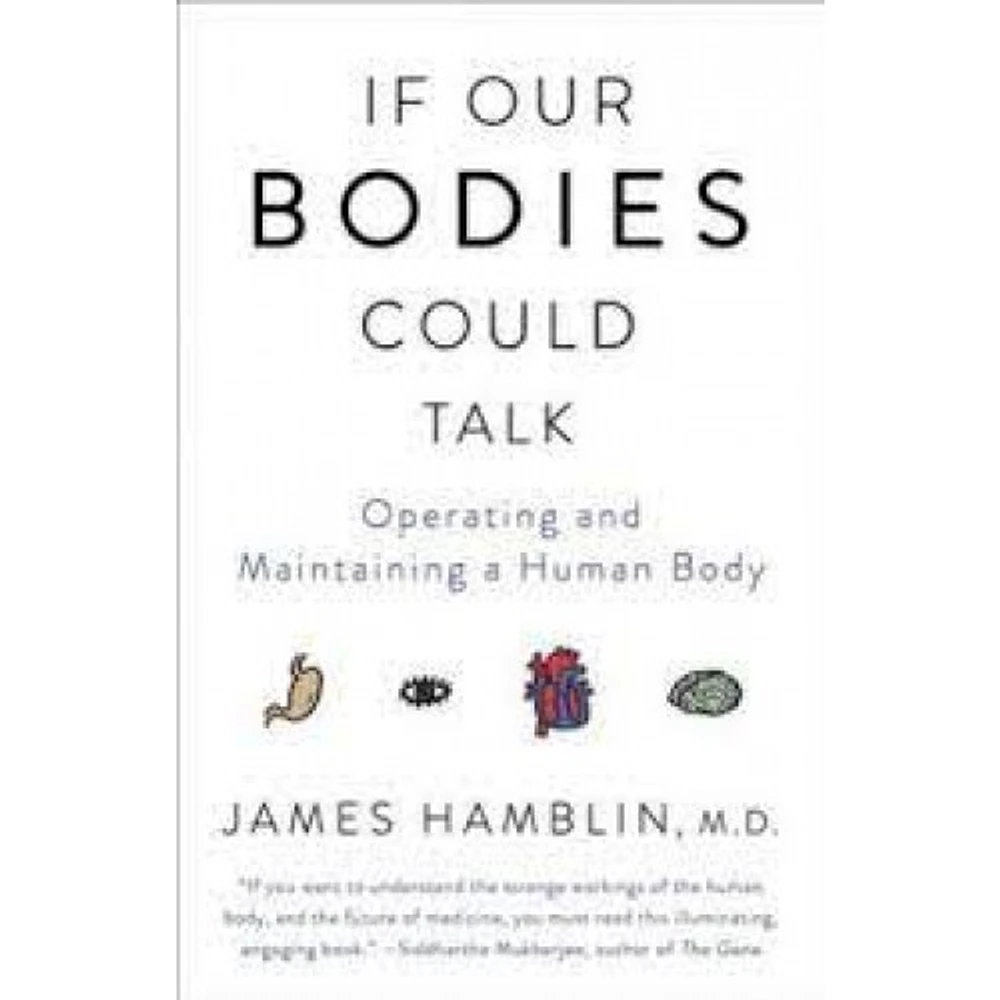 IF OUR BODIES COULD TALK