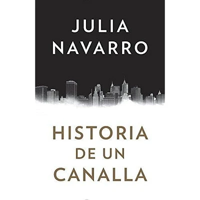 HISTORIA DE UN CANALLA