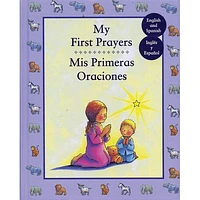 MY FIRST PRAYERS MIS PRIMERAS ORACIONES