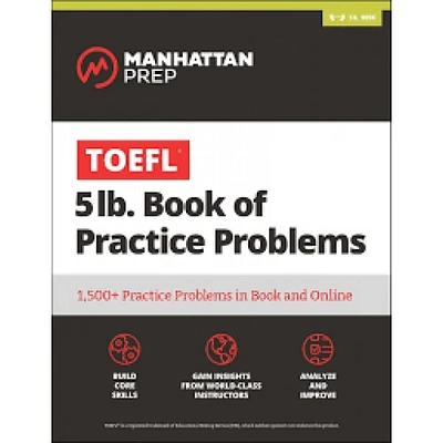 TOEFL 5LB BOOK OF PRACTICE PROBLEMS