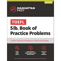 TOEFL 5LB BOOK OF PRACTICE PROBLEMS