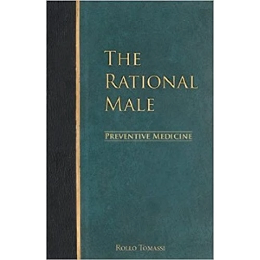 THE RATIONAL MALE PREVENTIVE MEDICINE