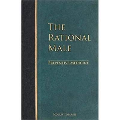 THE RATIONAL MALE PREVENTIVE MEDICINE