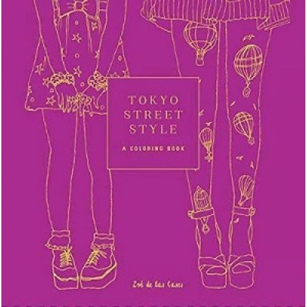 TOKYO STREET STYLE A COLORING BOOK