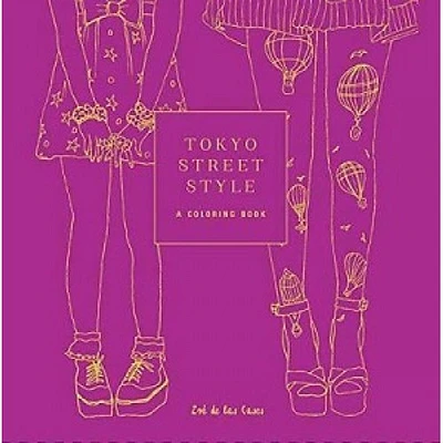 TOKYO STREET STYLE A COLORING BOOK