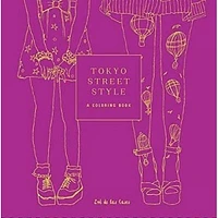 TOKYO STREET STYLE A COLORING BOOK