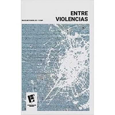 ENTRE VIOLENCIAS