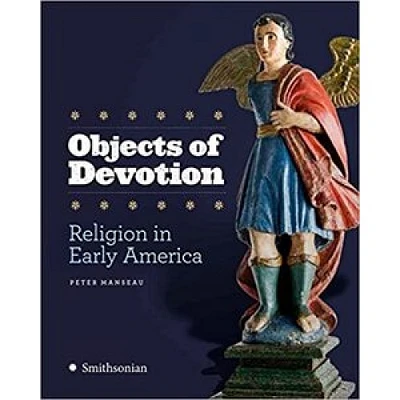 OBJECTS OF DEVOTION