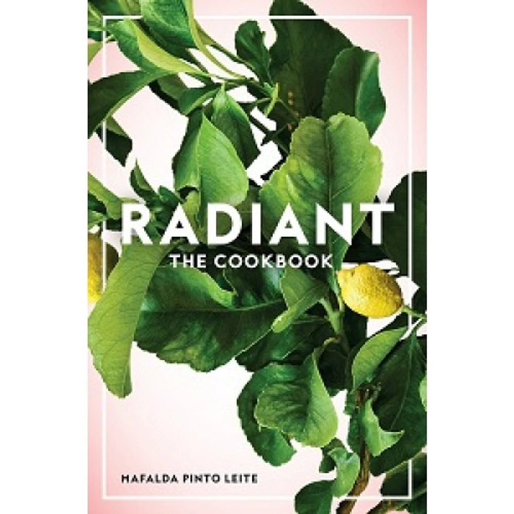 RADIANT THE COOKBOOK