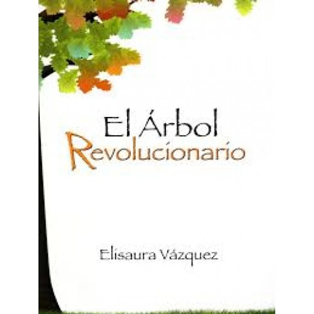 EL ARBOL REVOLUCIONARIO