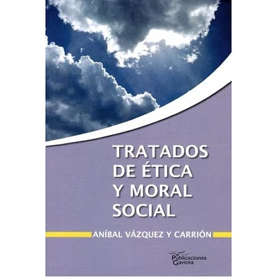 TRATADOS DE ETICA Y MORAL SOCIAL