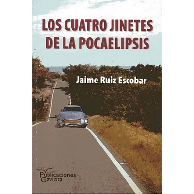 LOS CUATRO JINETES DE LA POCAELIPSIS