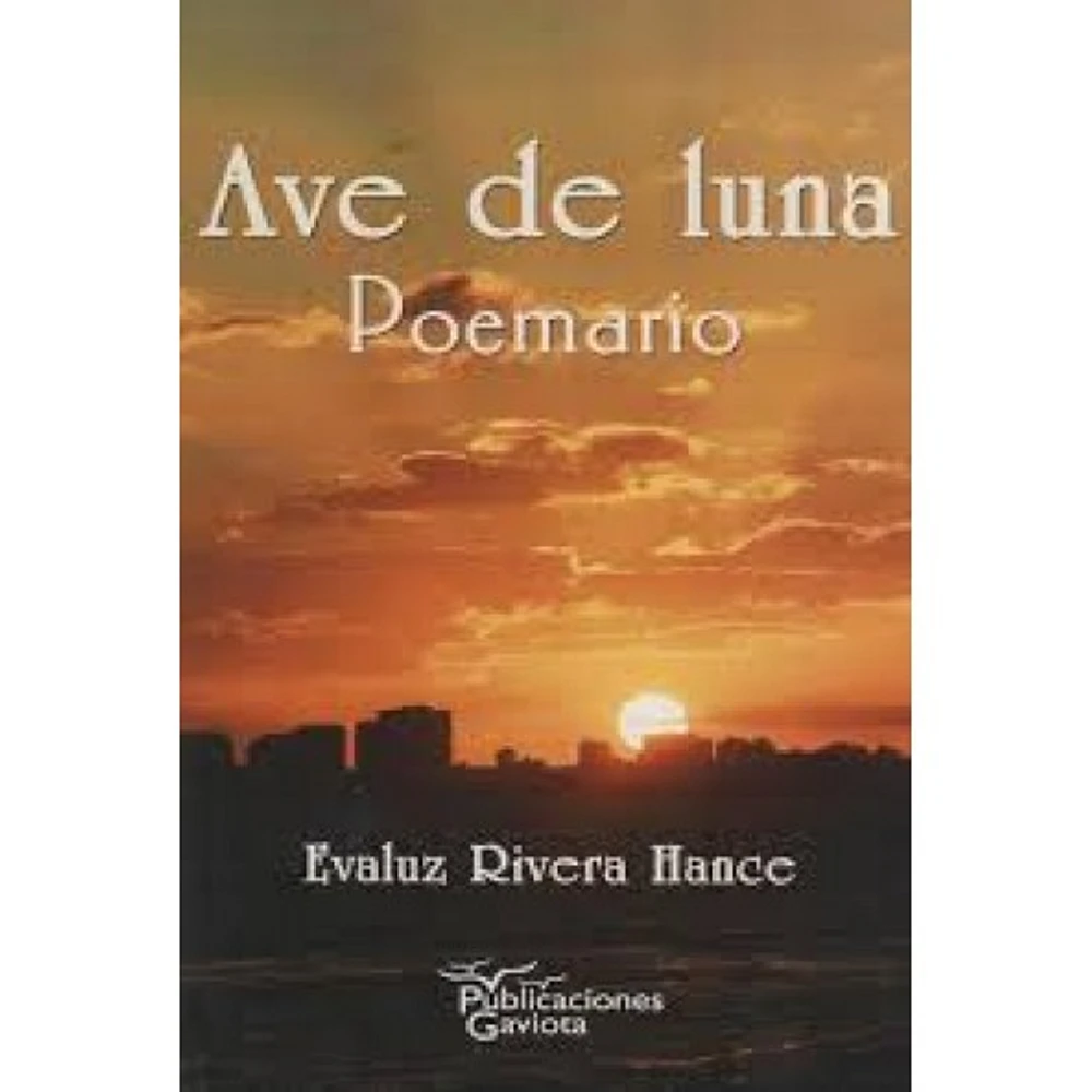 AVE DE LUNA  POEMARIO