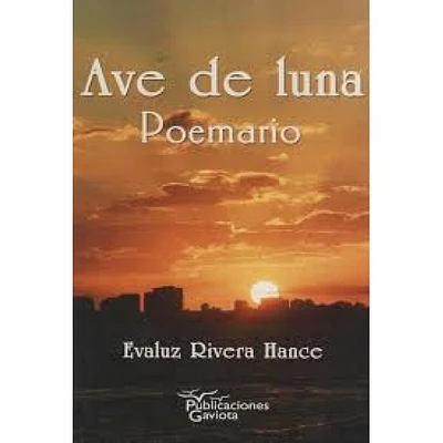 AVE DE LUNA  POEMARIO