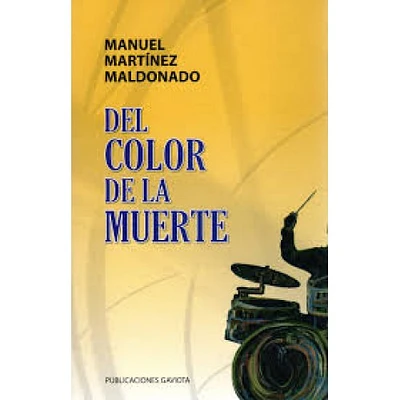 DEL COLOR DE LA MUERTE