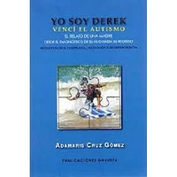 YO SOY DEREK VENCI EL AUTISMOS