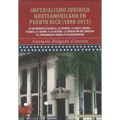 IMPERIALISMO JURIDICO NORTEAMERICANO PR