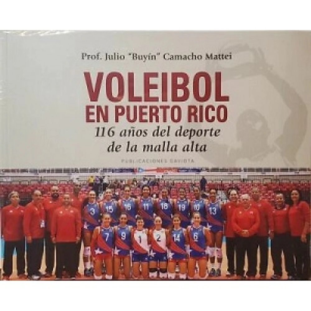 VOLEIBOL EN PUERTO RICO 116 AÑO DEL DEPO