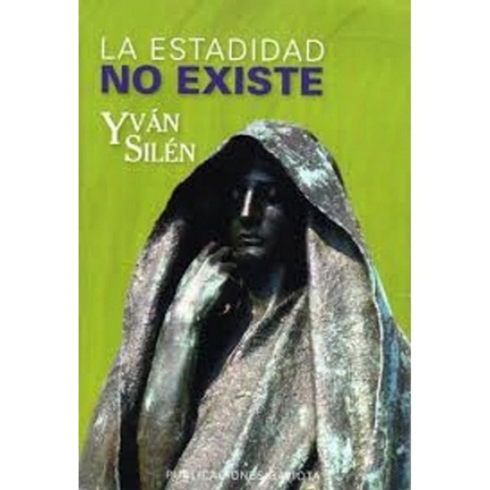 LA ESTADUDAD NO EXISTE