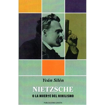 NIETZSCHE O LA MUERTE DEL NIHILSMO