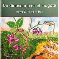 UN DINOSAURIO EN EL MOGOTE