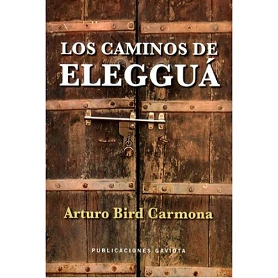 LOS CAMINOS DE ELEGGUA