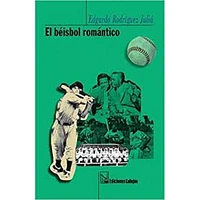 EL BEISBOL ROMANTICO