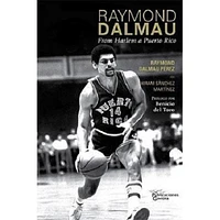 RAYMOND DALMAU FROM HARLEM A PUERTO RICO