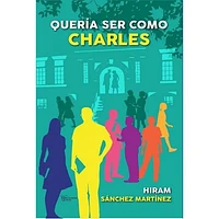 QUERIA SER COMO CHARLES