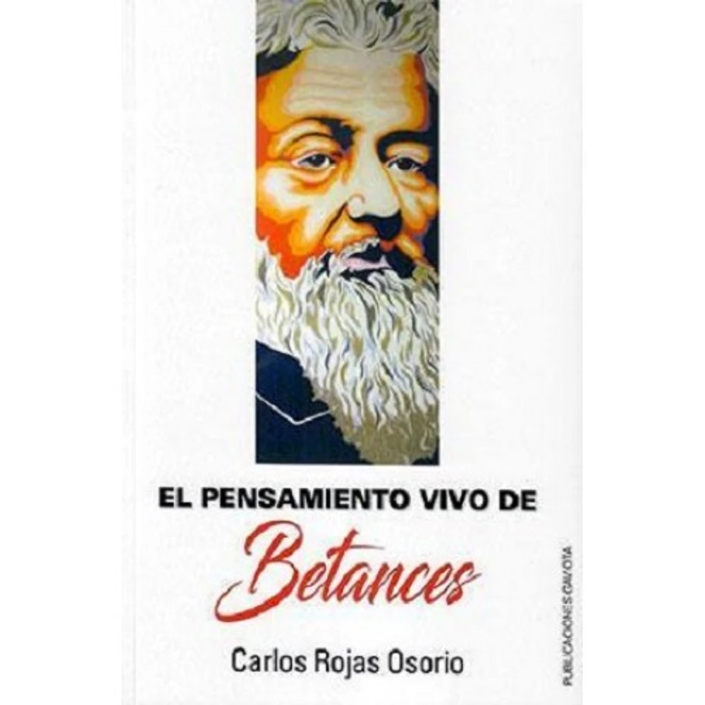 EL PENSAMIENTO VIVO DE BETANCES