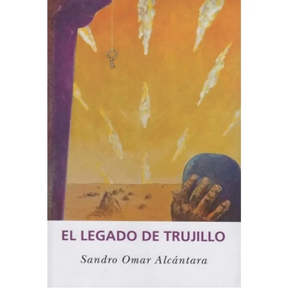 EL LEGADO DE TRUJILLO