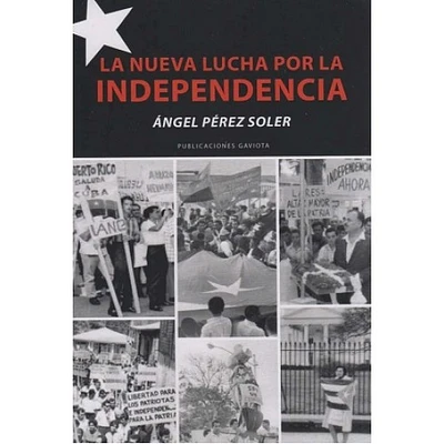 LA NUEVA LUCHA POR LA INDEPENDENCIA