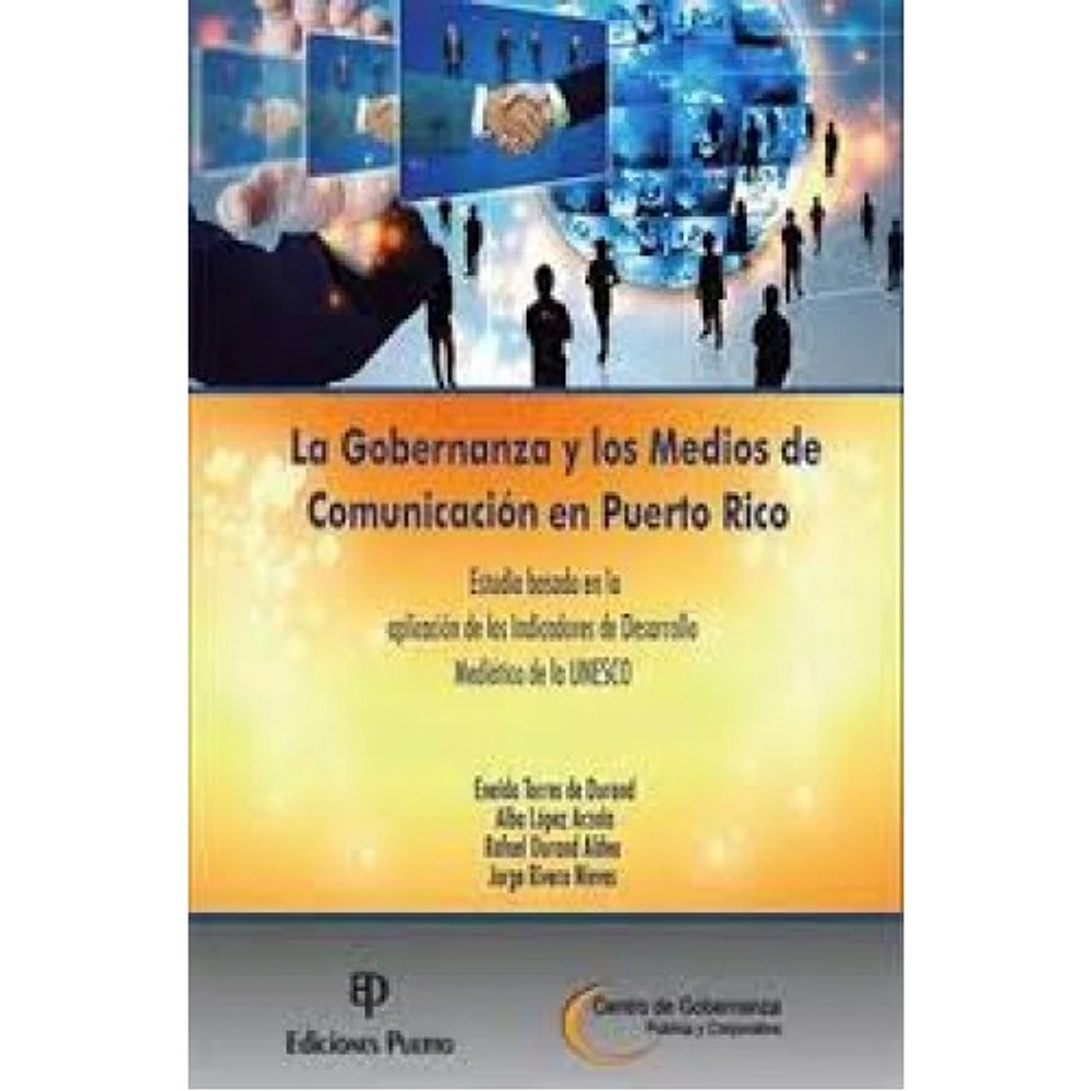 LA GOBERNANZA Y LOS MEDIOS DE COMUNICACI