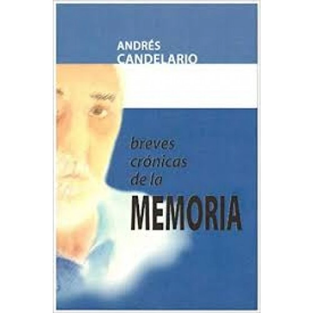 BREVES CRONICAS DE LA MEMORIA