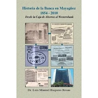 HISTORIA DE LA BANCA EN MAYAGUEZ 1854-10