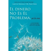 EL DINERO NO ES EL PROBLEMA TU LO ERES