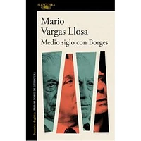 MEDIO SIGLO CON BORGES