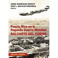 PUERTO RICO EN LA SEGUNDA GUERRA MUNDIAL