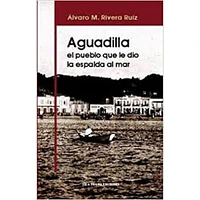 AGUADILLA EL PUEBLO QUE LE DIO LA ESPALD