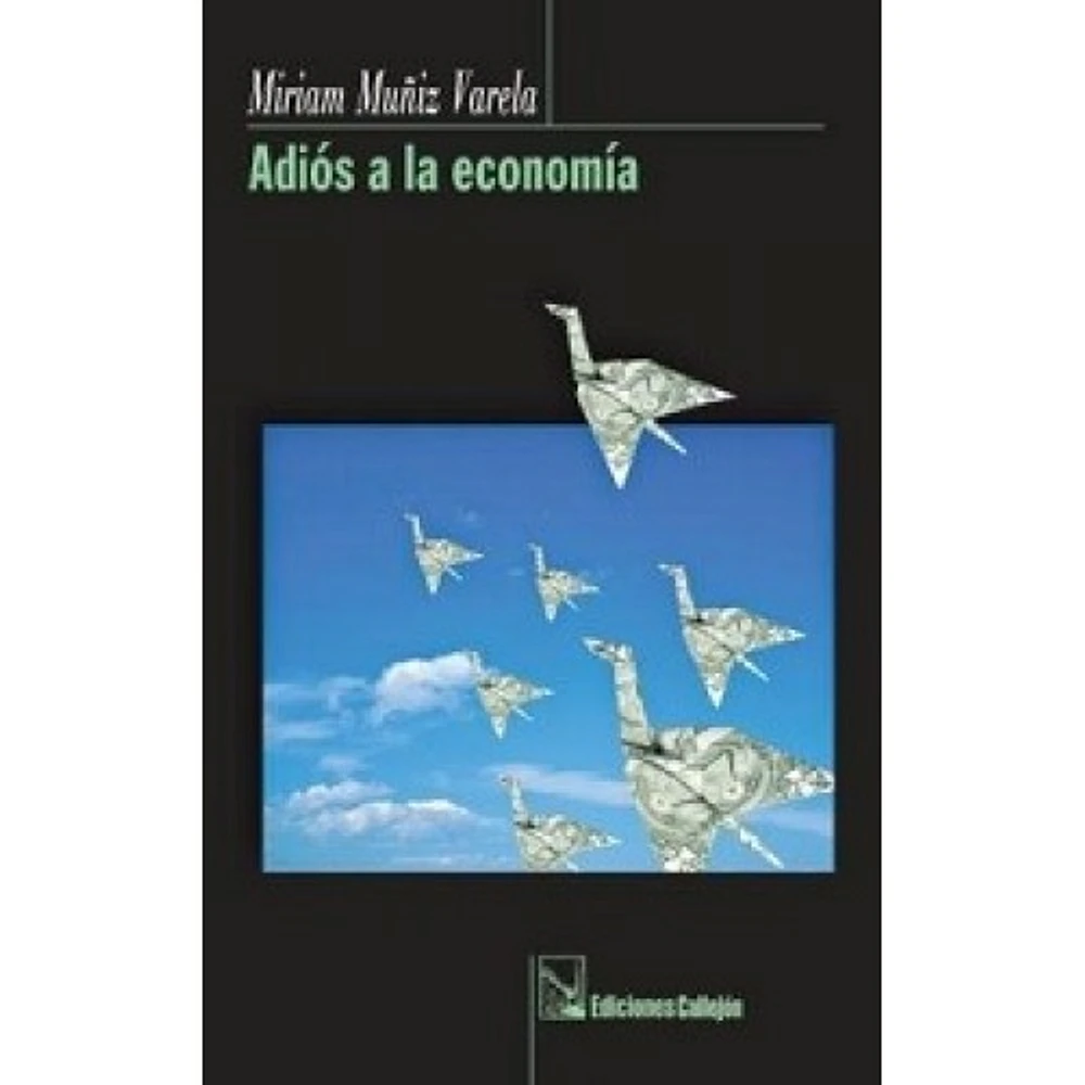 ADIOS A LA ECONOMIA