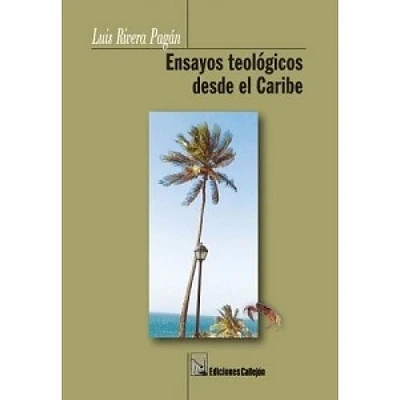 ENSAYOS TEOLOGICOS DESDE EL CARIBE