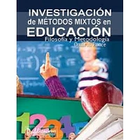 INVESTIGACION DE METODOS MIXTOS EN EDUCA