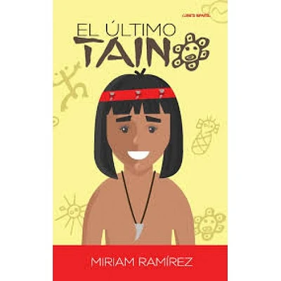 EL ULTIMO TAINO