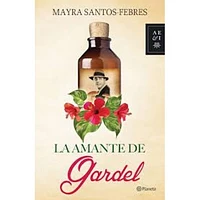 LA AMANTE DE GARDEL